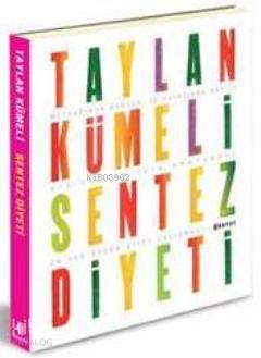 Taylan Kümeli Sentez Diyeti | P. Taylan Kümeli | Boyut Yayın Grubu