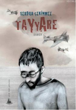 Tayyare | Serdar Çekinmez | Yitik Ülke Yayınları