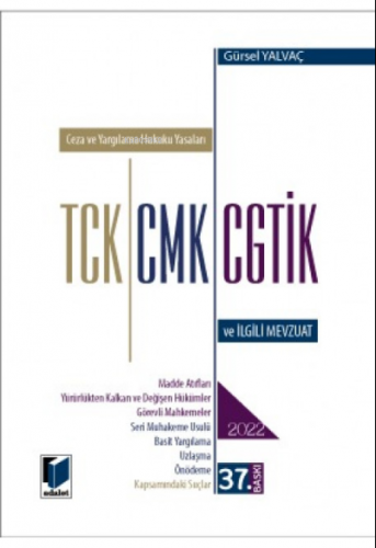 TCK CMK CGTİK ve İlgili Mevzuat 2022 (Cep Boy) | Gürsel Yalvaç | Adale