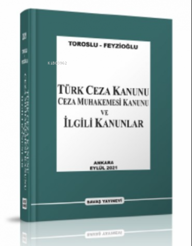 TCK CMK ve İlgili Kanunlar | Metin Feyzioğlu | Savaş Yayınevi