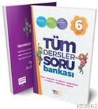 TDY Yayınları6. Sınıf Tüm Dersler Soru Bankası TDY | Kolektif | TDY Ya