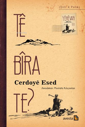 Tê Bîra Te? | Cerdoye Esed | Avesta Yayınları