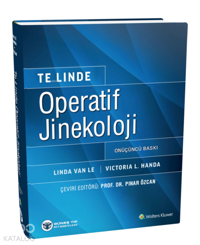 Te Linde Operatif Jinekoloji | Linda Van Le | Güneş Tıp Kitabevi