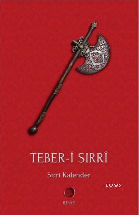 Teber-i Sırrî | Sırrî Kalender | Revak Kitabevi