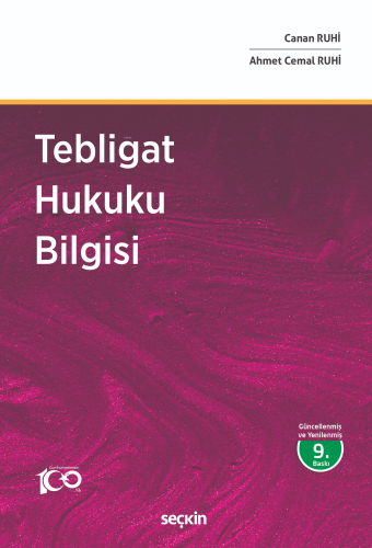 Tebligat Hukuku Bilgisi | Canan Ruhi | Seçkin Yayıncılık