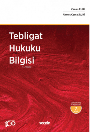 Tebligat Hukuku Bilgisi | Ahmet Cemal Ruhi | Seçkin Yayıncılık