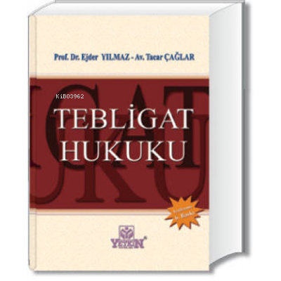 Tebligat Hukuku | Tacar Çağlar | Yetkin Yayınları