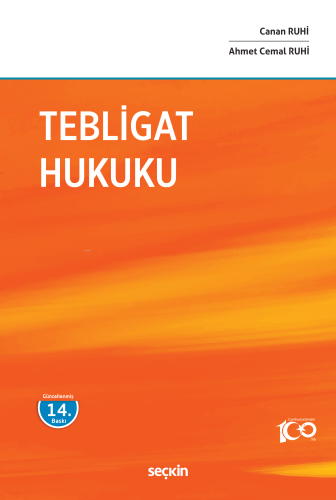 Tebligat Hukuku | Canan Ruhi | Seçkin Yayıncılık