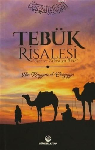 Tebük Risalesi | İbn-i Kayyım El-Cevziyye | Küresel Kitap