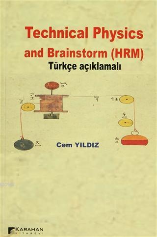 Technical Physics and Brainstorm (HRM) Türkçe Açıklamalı | Cem Yıldız 