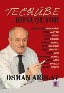 Tecrübe Konuşuyor | Osman Arolat | Efil Yayınevi