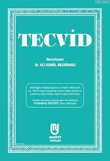 Tecvid; (Karabaş Tecvidi Orjinal İçinde, Açıklamalı) | Ali Kemâl Belvi