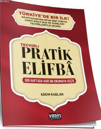 Tecvidli Pratik Elifba; Bir Haftada Kur'an Okumaya Geçiş | Adem Kablan