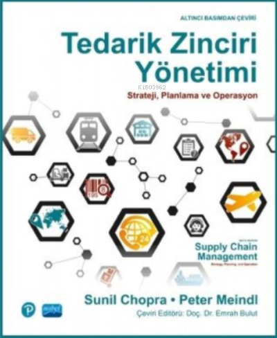 Tedarik Zinciri Yönetimi; Strayeji, Planlama ve Operasyon | Peter Mein