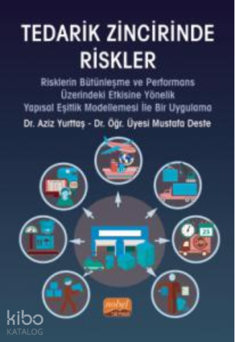 Tedarik Zincirinde Riskler | Aziz Yurttaş | Nobel Bilimsel Eserler