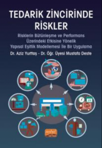 Tedarik Zincirinde Riskler | Aziz Yurttaş | Nobel Bilimsel Eserler