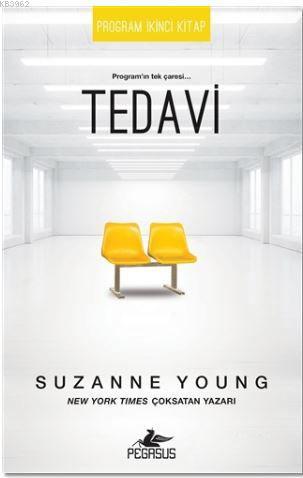 Tedavi; Program İkinci Kitap | Suzanne Young | Pegasus Yayıncılık