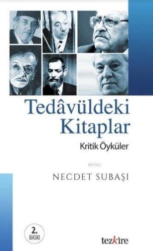 Tedâvüldeki Kitaplar; Kritik Öyküler | Necdet Subaşı | Tezkire Yayınla