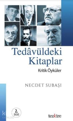 Tedâvüldeki Kitaplar; Kritik Öyküler | Necdet Subaşı | Tezkire Yayınla