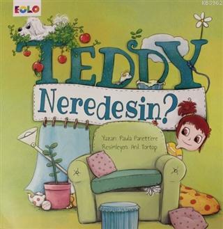 Teddy Neredesin? | Paula Panettiere | Eolo Yayıncılık