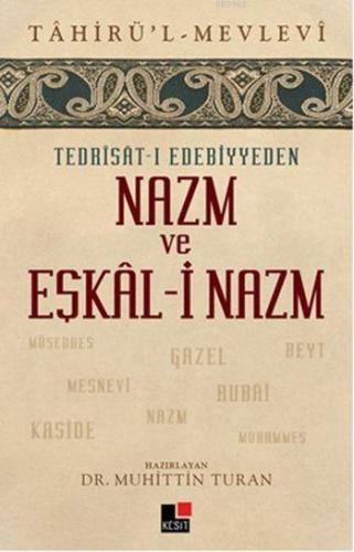 Tedrisat-ı Edebiyyeden Nazm ve Eşkal-i Nazm | Tahir´ül Mevlevî | Kesit