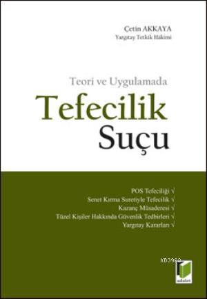 Tefecilik Suçu | Çetin Akkaya | Adalet Yayınevi