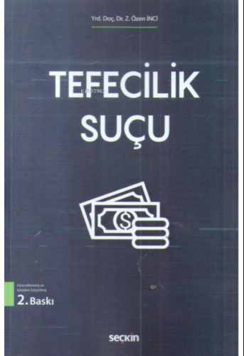 Tefecilik Suçu | Z. Özen İnci | Seçkin Yayıncılık