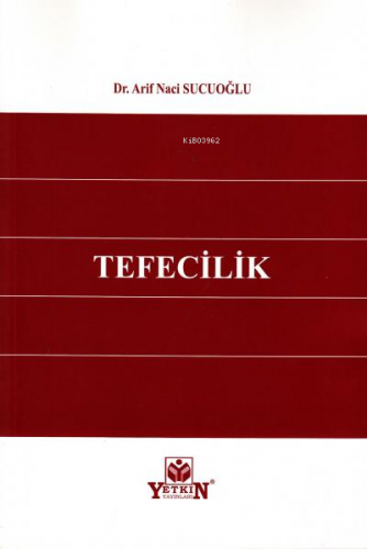 Tefecilik | Arif Naci Sucuoğ | Yetkin Yayınları