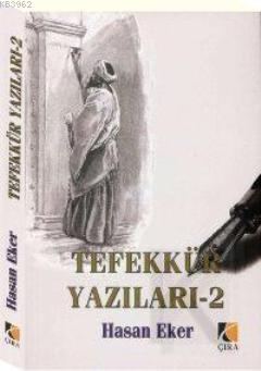 Tefekkür Yazıları 2 | Hasan Eker | Çıra Yayınları