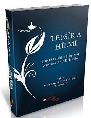 Tefsir`a Hilmi | Mele Ehmed Hilmi El - Qoği | Banga Heq Yayınları