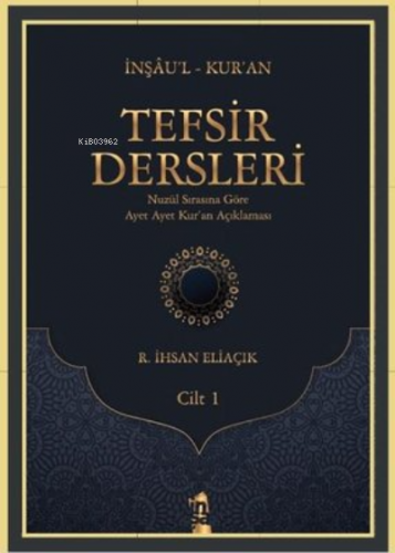 Tefsir Dersleri 1. Cilt | R. İhsan Eliaçık | İnşa Yayınları