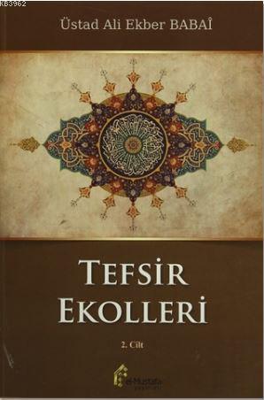 Tefsir Ekolleri 2. Cilt; Mutlak Batıni Ekol ve Tefsirleri, İçtihadi Ek