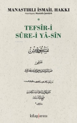 Tefsir-i Sure-i Yasin | İsmail Hakkı | Kitap Arası