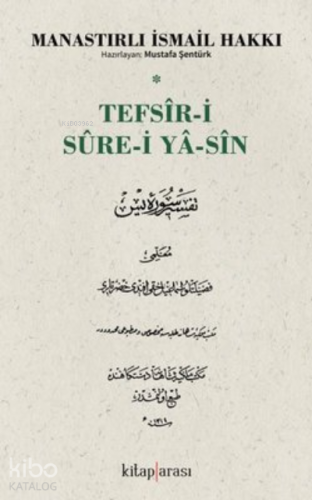 Tefsir-i Sure-i Yasin | İsmail Hakkı | Kitap Arası