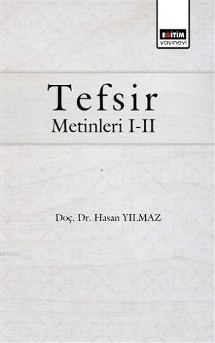 Tefsir Metinleri 1-2 | Hasan Yılmaz | Eğitim Yayınevi