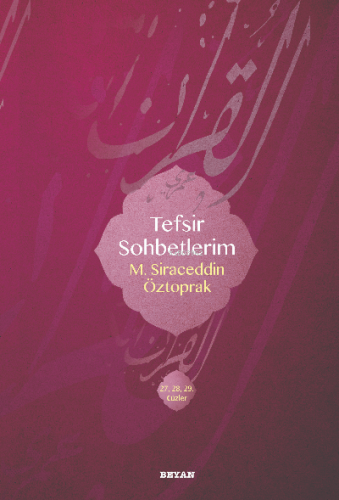 Tefsir Sohbetlerim 2 | M. Sirâceddin Öztoprak | Beyan Yayınları