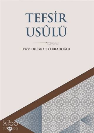 Tefsir Usulü | İsmail Cerrahoğlu | Türkiye Diyanet Vakfı Yayınları