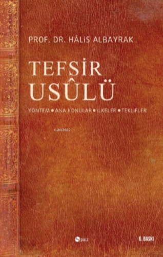 Tefsir Usulü | Halis Albayrak | Şule Yayınları