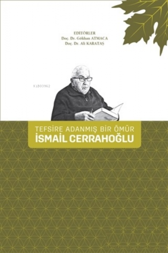 Tefsire Adanmış Bir Ömür İsmail Cerrahoğlu | Kolektif | Fecr Yayınları