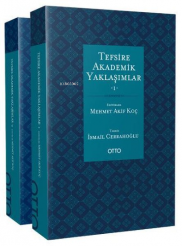 Tefsire Akademik Yaklaşımlar 1 - 2 | Mehmet Akif Koç | Otto Yayınları