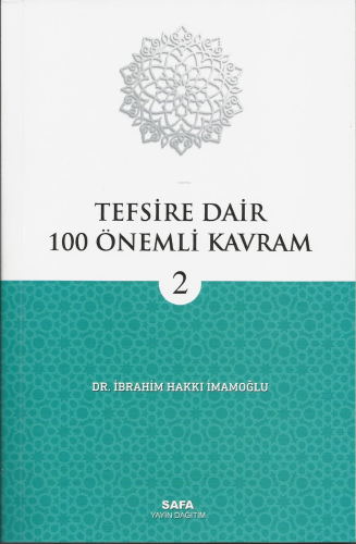 Tefsire Dair 100 Önemli Kavram 2 | İbrahim Hakkı İmamoğlu | Safa Yayın