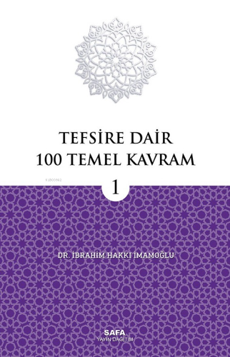 Tefsire Dair 100 Temel Kavram 1 | İbrahim Hakkı İmamoğlu | Safa Yayın 