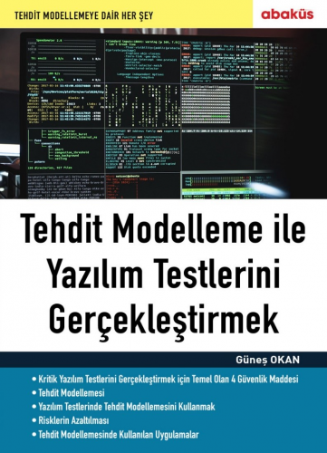 Tehdit Modelleme ile Yazılım Testlerini Gerçekleştirmek | Güneş Okan |