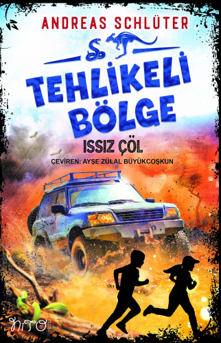 Tehlikeli Bölge- Issız Çöl | Andreas Schlüter | Nito Kitap