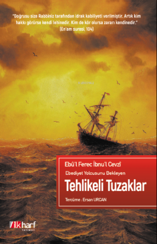 Tehlikeli Duzaklar | Ebû'l Ferec İbnu'l Cevzî | İlkharf Yayınları