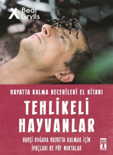 Tehlikeli Hayvanlar - Hayatta Kalma Becerileri El Kitabı 1;Vahşi Doğad