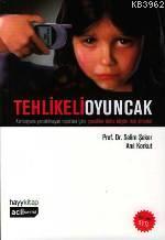 Tehlikeli Oyuncak; Cep Telefonu | Selim Şeker | Hayy Kitap