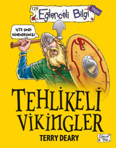 Tehlikeli Vikingler;Korkunç Viking gerçeklerini öğrenmeye hazır mısını