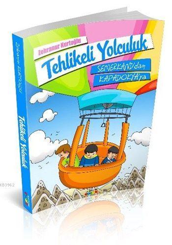 Tehlikeli Yolculuk Semerkand'dan Kapadokya'ya | Zehranur Kurtoğlu | Se