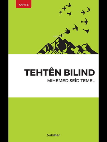 Tehtên Bilind | Mihemed Seid Temel | Nubihar Yayınları